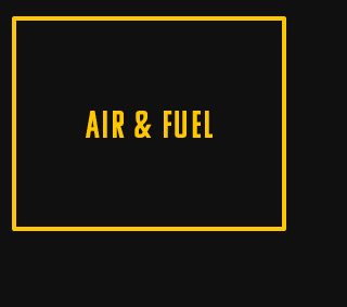 Air & Fuel