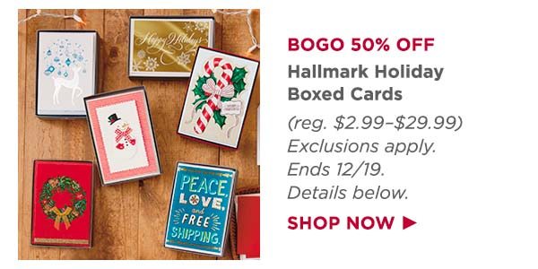 Hallmark Holiday Boxed Cards: Buy one, get one 50% off (details below). 