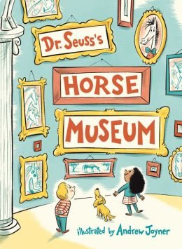  | Dr. Seuss's Horse Museum