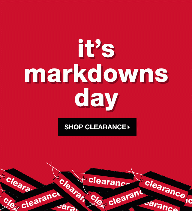 It’s Markdowns Day - Shop Clearance