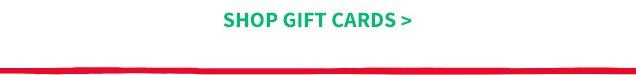 SHOP GIFT CARDS