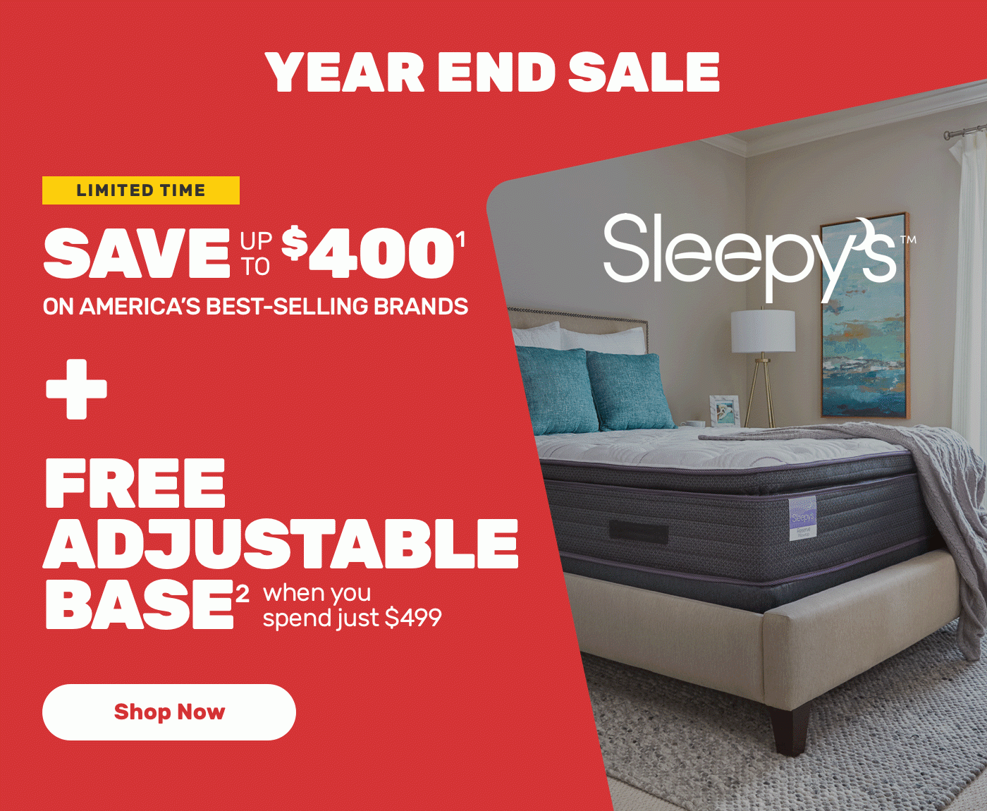 Year End Sale. Save up to $400 on America's Best Selling Brands + Free Adjustable Base when you spend just $499. Shop Now.