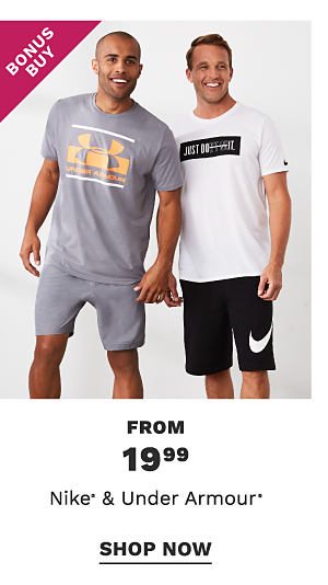 Bonus Buy - Nike® & Under Armour® from $19.99. Shop Now.