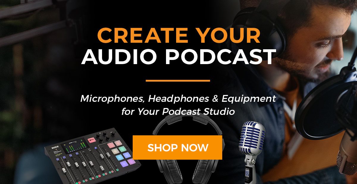 Create Your Audio Podcast - microphones, headphones, and equipment for your podcast studio