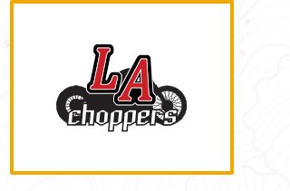 LA Choppers