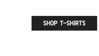 CTA7 - SHOP T-SHIRTS