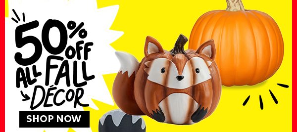 50% Off All Fall Decor