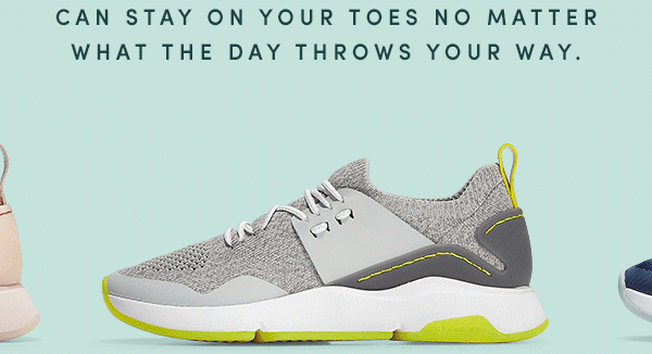 SO YOU CAN STAY ON YOUR TOES NO MATTER WHAT THE DAY THROWS YOUR WAY.