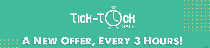 Tick Tock Sale_A New Offer, Every 3 Hours