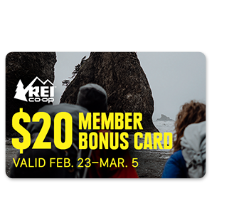 REI co-op $20 MEMBER BONUS CARD VALID FEB. 23-MAR. 5