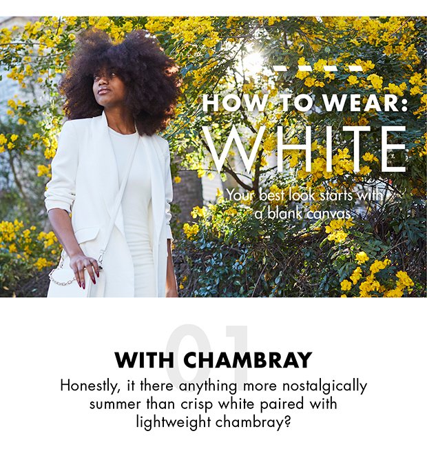 HOW TO WEAR: WHITE