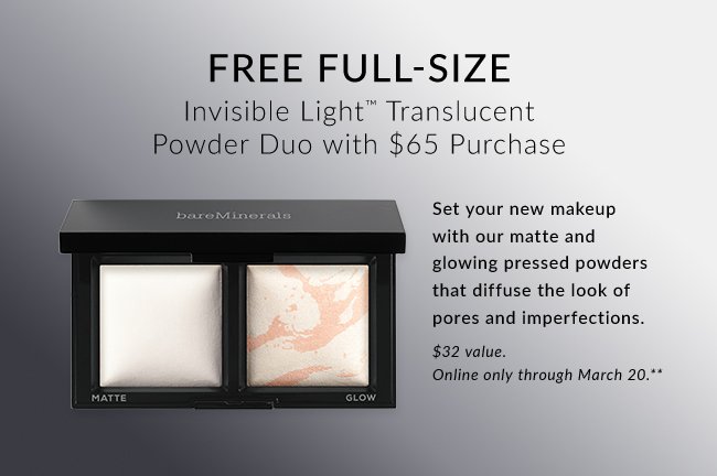 Free Full Size Invisible Light Translucent Powder Duo with $65 Purchase