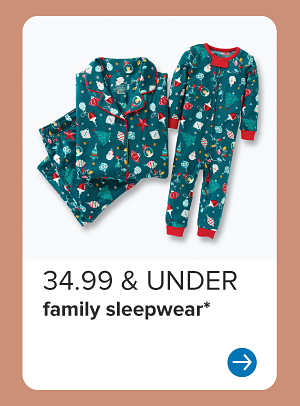 34.99 and under family sleepwear.