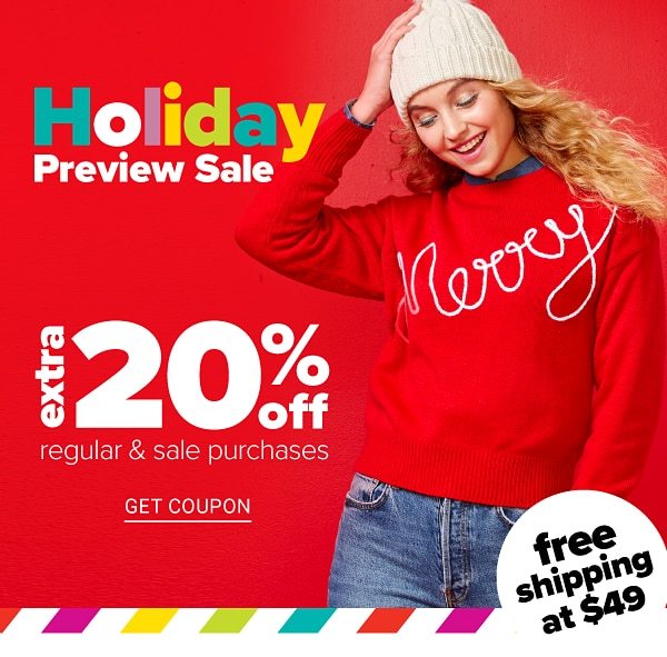 Holiday Preview Sale! Extra 20% off Regular & Sale Purchases - Get Coupon