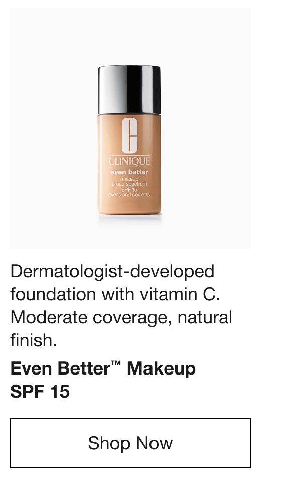 Dermatologist-developed foundation with vitamin C. Moderate coverage, natural finish. | Even Better™ Makeup SPF 15 | Shop Now