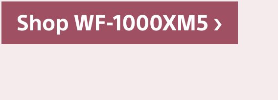 Shop WF-1000XM5