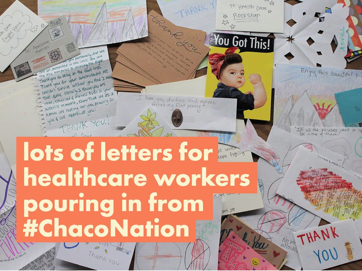 lots of letters for healthcare workders pouring in from #ChacoNation