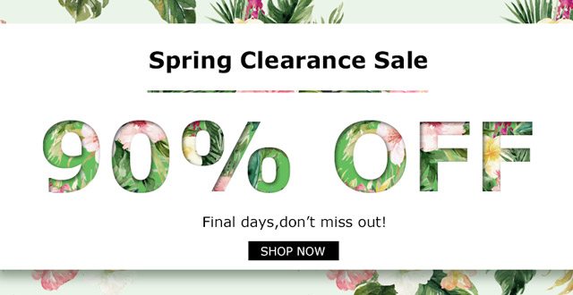 Spring clearance sale 90% OFF Shop now>