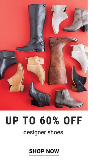 Up to 60% off designer shoes. Shop Now.