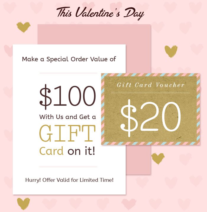 This Valentine’s Day get a $20 gift card.