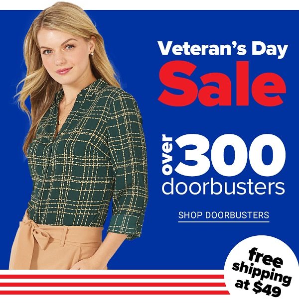 Veteran's Day Sale! Over 300 Doorbusters - Shop Doorbusters