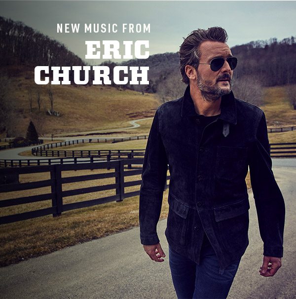 New Music From Eric Church