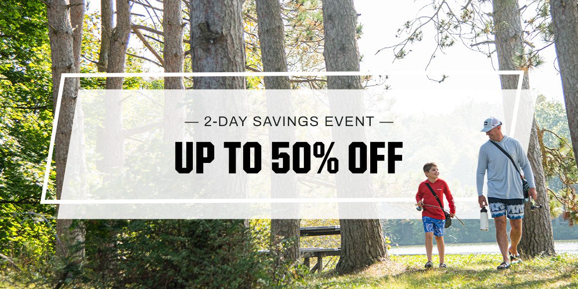 2-day savings event. Up to 50% off.