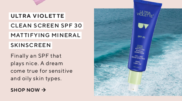 Ultra Violette Clean Screen SPF 30 Mattifying Mineral Skinscreen