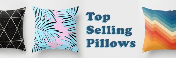 TOP SELLING PILLOWS