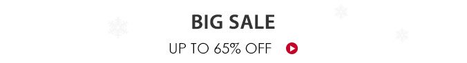 Big Sale Up To 65% Off