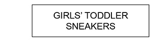 GIRLS' TODDLER SNEAKERS