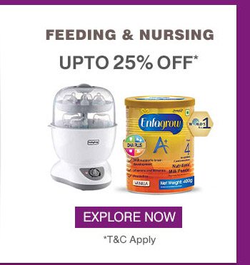 Feeding & Nursing Upto 25% OFF*