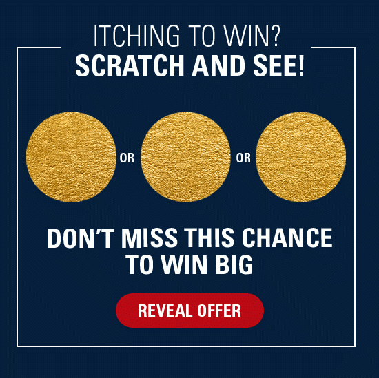 Scratch and See! Reveal Offer