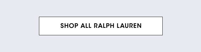SHOP ALL RALPH LAUREN