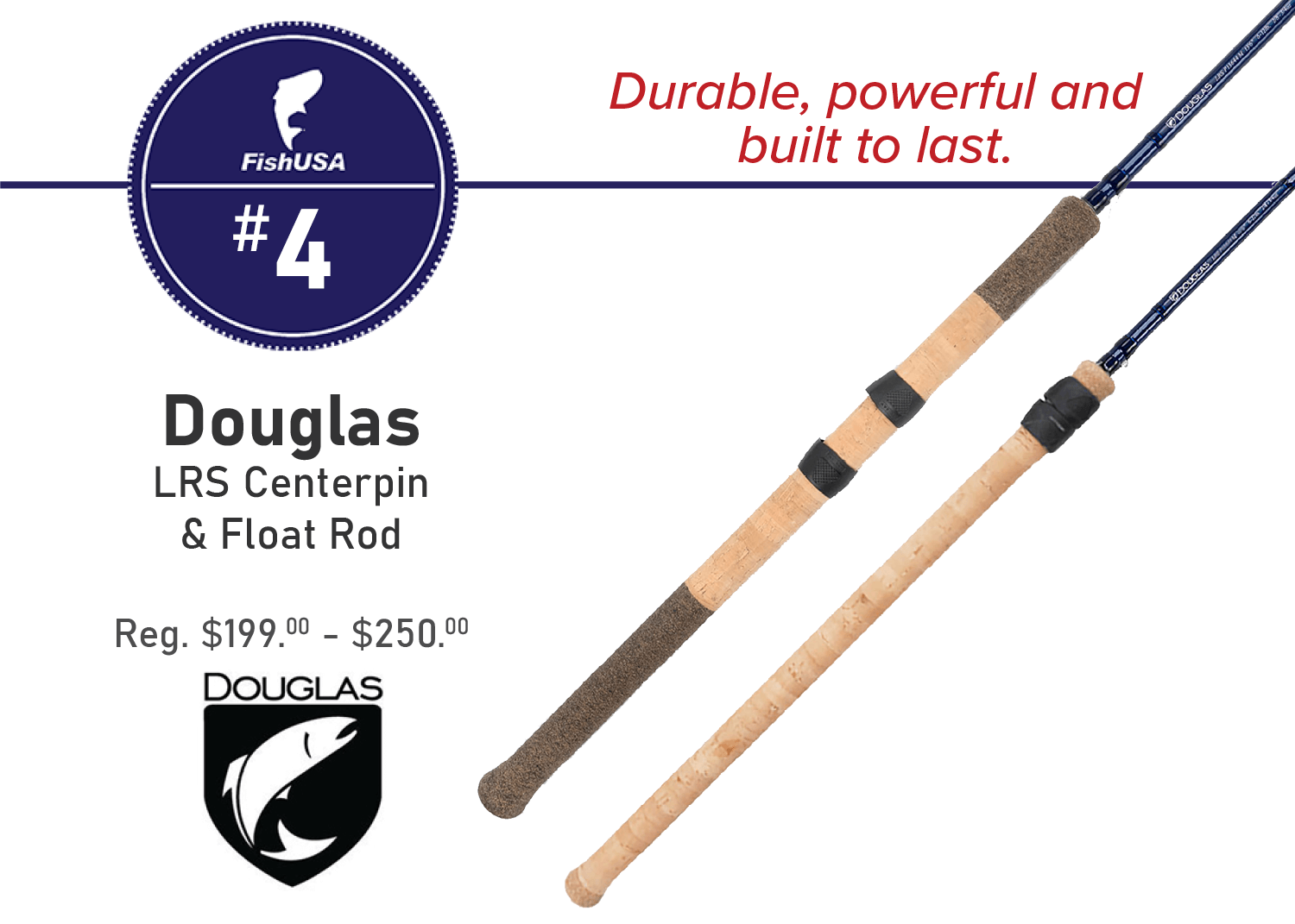 Douglas LRS Centerpin & Float Rod