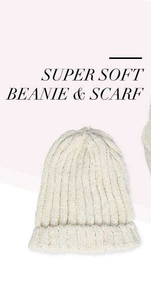 Super Soft Beanie & Scarf