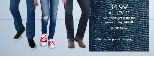 34.99 levi's 505 straight jeans for women and women's plus. regularly $49.50. shop now. offers and c
