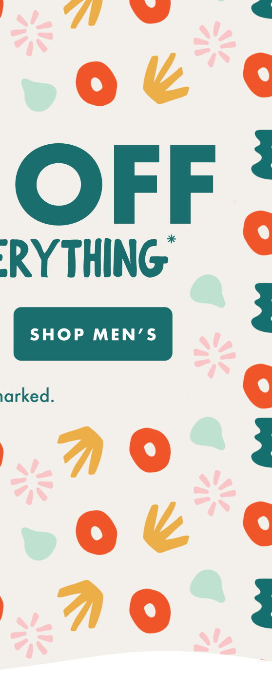 LIVE YOUR MERRY - 30% OFF ALMOST EVERYTHING* - SHOP MEN'S