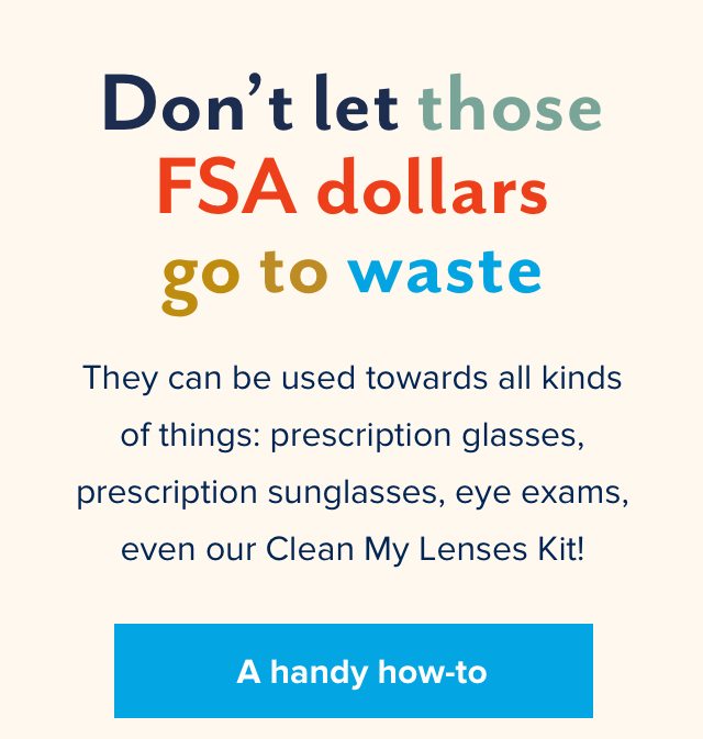 Don’t let those FSA dollars go to waste