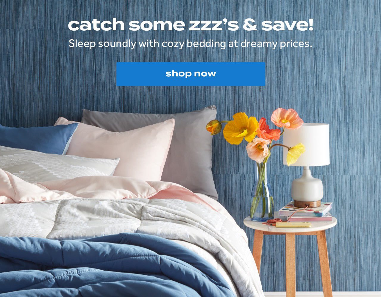 catch some zzz’s & save! | Sleep soundly with cozy bedding at dreamy prices. | shop now