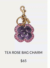 TEA ROSE BAG CHARM | $65