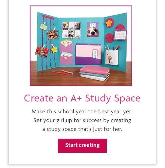 Create an A+ study space - Start creating