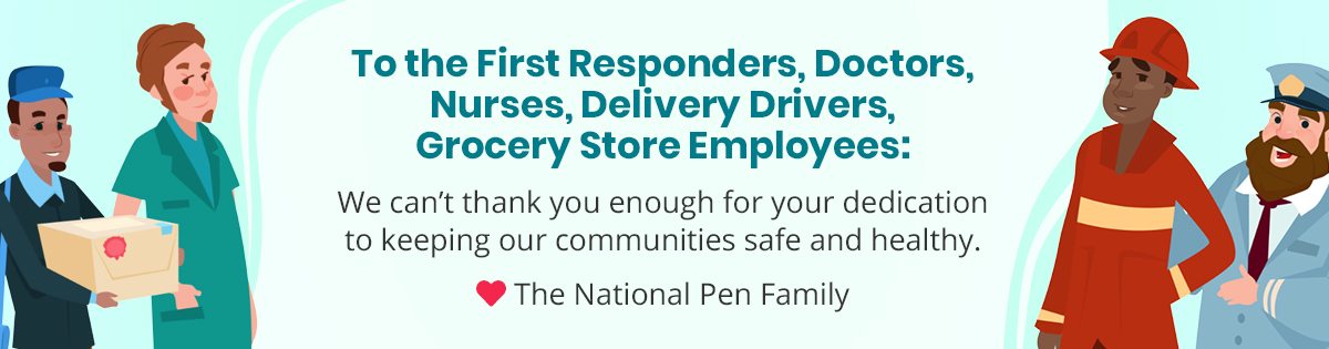 To the first responders, doctors, nurses, delivery drivers, grocery store employees: We can't thank you enough for your dedication to keeping our communities safe and healthy.