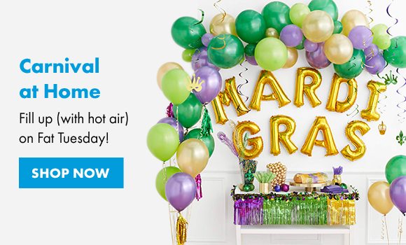 Carnival at Home | Fill up (with hot air) on Fat Tuesday! | SHOP NOW
