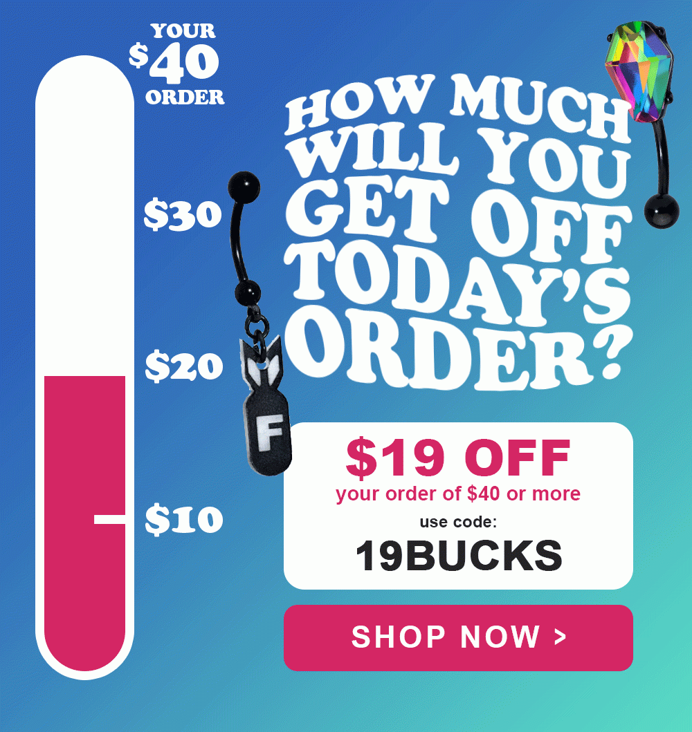 $19 Off your $40 Order - Use code: 19BUCKS