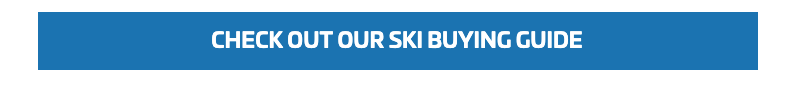 CHECK OUT OUR SKI BUYING GUIDE