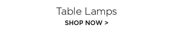 Table Lamps - Shop Now >