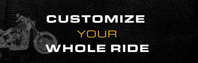 Customize your ride
