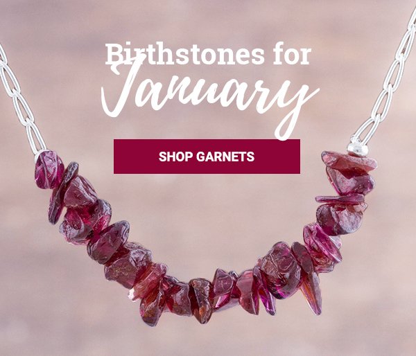 Birthstones for January - Shop garnets