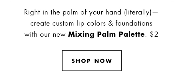 Mixing Palm Palette. $2 Shop Now